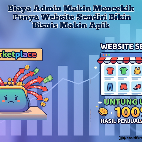 Biaya Admin Makin Mencekik Punya Website Sendiri Bikin Bisnis Makin Apik