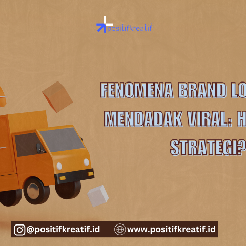 Fenomena Brand Lokal yang Mendadak Viral: Hoki atau Strategi?